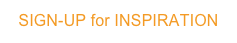 SIGN-UP for INSPIRATION